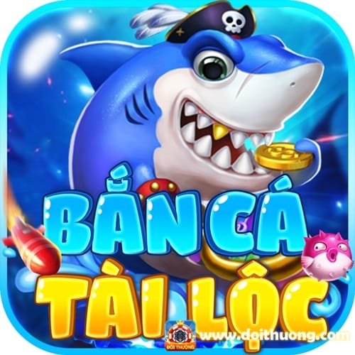Chinh phục biển cả cùng Bắn Cá Tài Lộc – BCTL – Game Bắn Cá 3D Đổi Thưởng Online