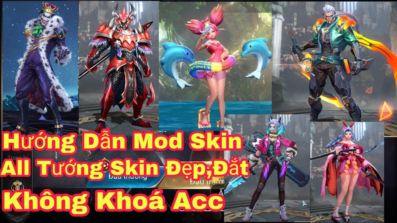 Mod Skin Liên Quân – Sở hữu trang phục miễn phí với ứng dụng mod skin Liên Quân mới nhất 2021